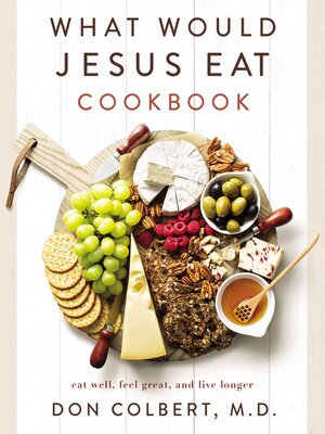 cover image of What Would Jesus Eat Cookbook